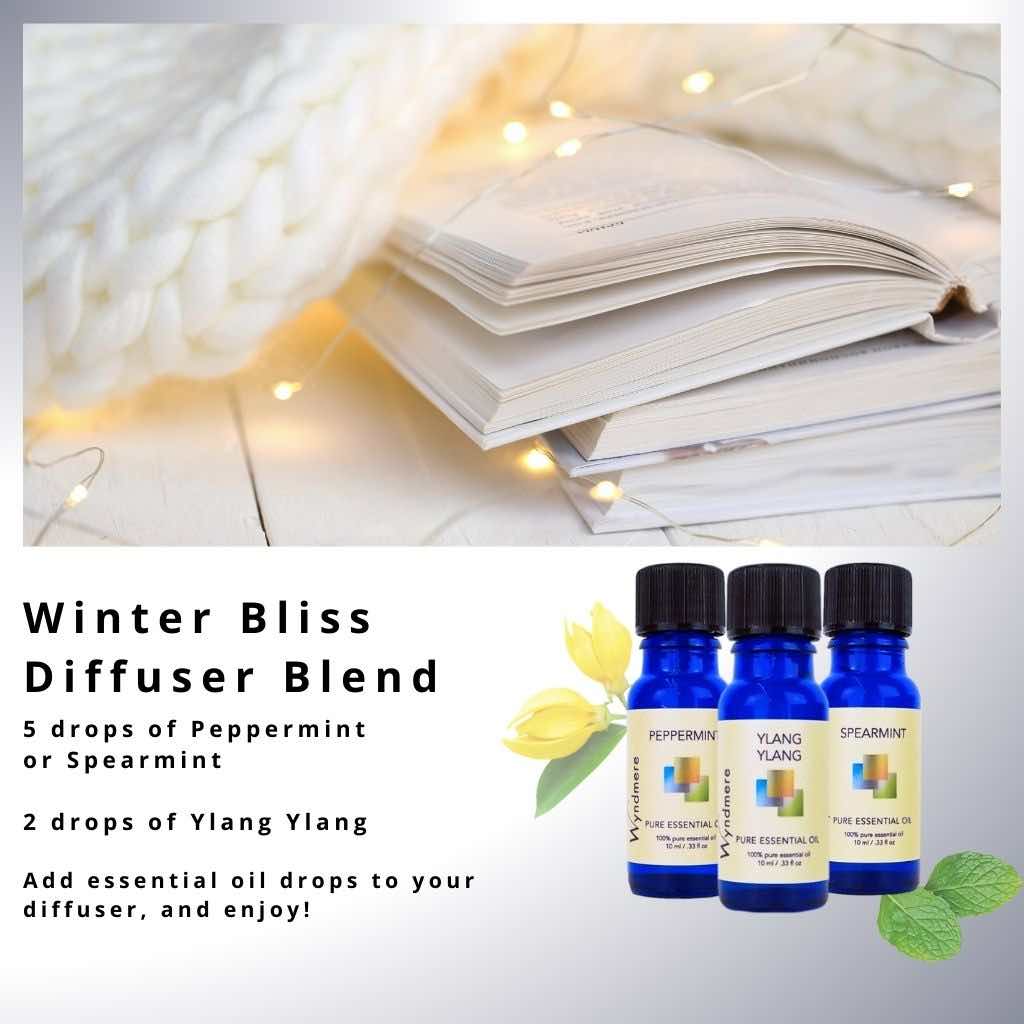 Wyndmere - Winter Bliss Diffuser Blend Recipe. Essential oils Ylang Ylang, Peppermint, or Spearmint.