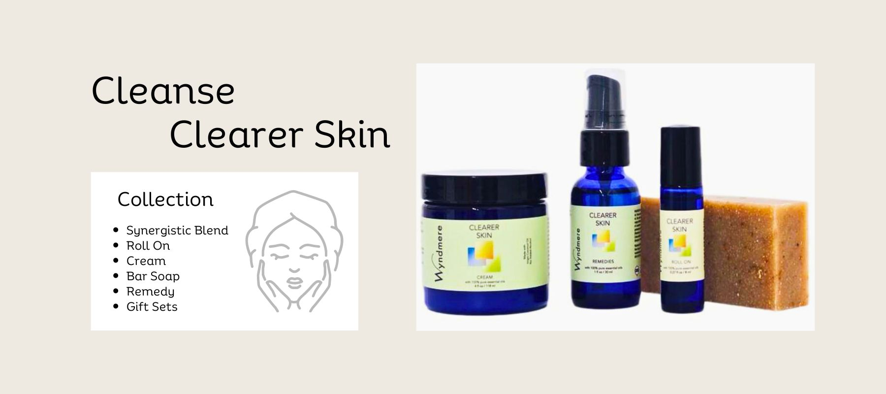Wyndmere - Cleanse - Clearer Skin Collection